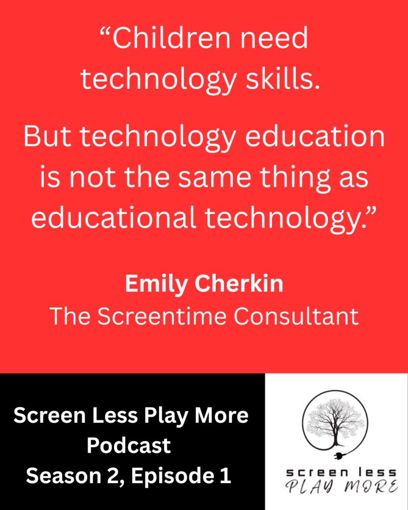 Emily Cherkin, screentime consultant, screentime solution, season 2, podcast, parenting, best parenting podcast, ed-tech, education technology, technology education, AI, classroom, screen time limits, digital wellness, kids and screens, screenless, playmore