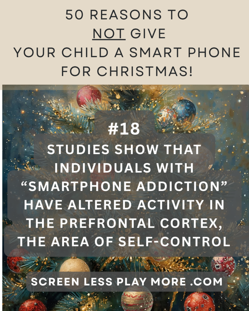 Studies show that individuals with smartphone or smart phone addiction have altered activity in the prefrontal cortex, the area of self control. 