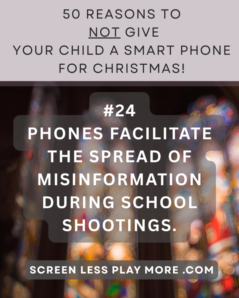 Cell phones facilitate the spread of misinformation during school shootings. 